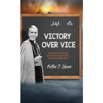 Victory Over Vice