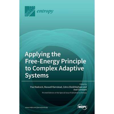 Applying the Free-Energy Principle to Complex Adaptive Systems Applying the Free-Energy Principle to Complex Adaptive Systems