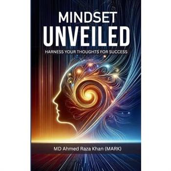 Mindset Unveiled