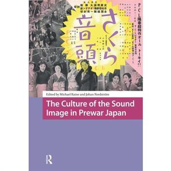 The Culture of the Sound Image in Prewar Japan