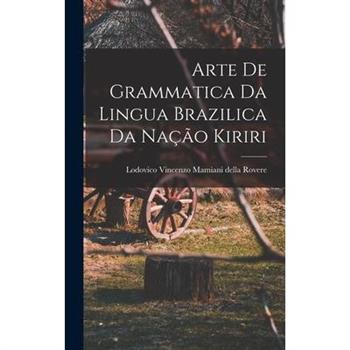 Arte de Grammatica da Lingua Brazilica da Na癟瓊o Kiriri