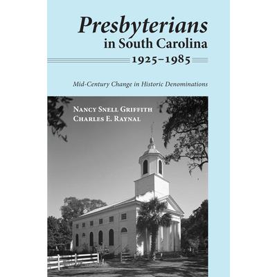 Presbyterians in South Carolina 1925-1985
