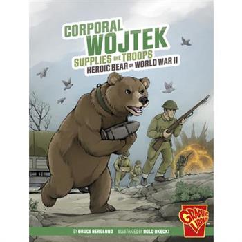 Corporal Wojtek Supplies the Troops
