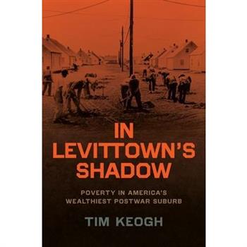 In Levittown’s Shadow