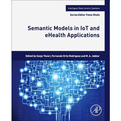 Semantic Models in Iot and Ehealth Applications