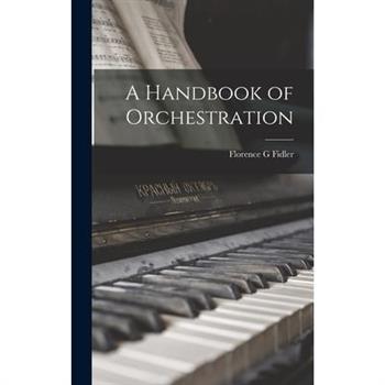 A Handbook of Orchestration