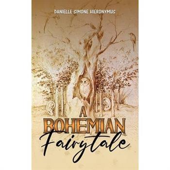 A Bohemian Fairytale