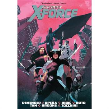 Uncanny X-Force by Rick Remender Omnibus [New Printing 2]