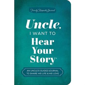 Uncle, I Want to Hear Your Story