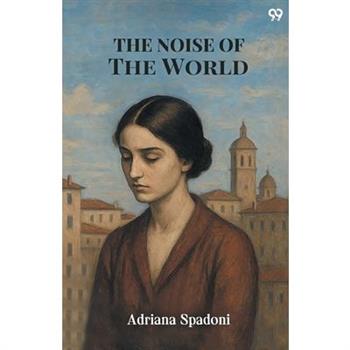 The Noise Of The World