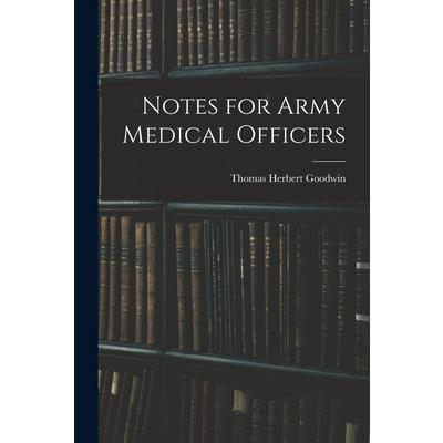 Notes for Army Medical Officers