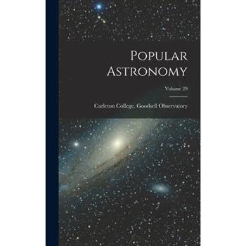 Popular Astronomy; Volume 29