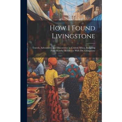 How I Found Livingstone