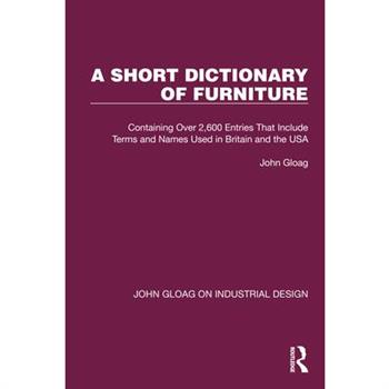 A Short Dictionary of Furniture
