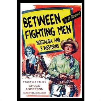 Between Fighting Men