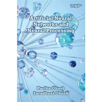 Artificial Neural Networks and Neural Processing