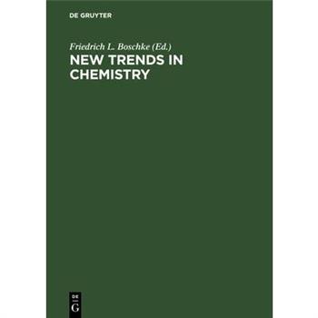 New Trends in Chemistry