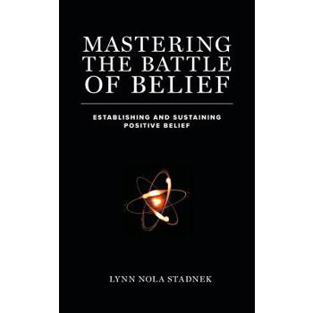 Mastering The Battle of Belief