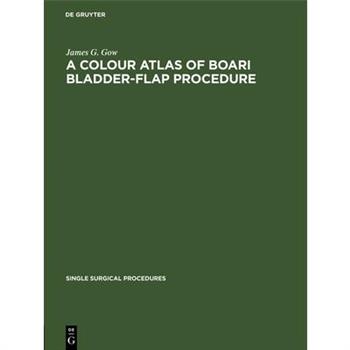 A Colour Atlas of Boari Bladder-Flap Procedure