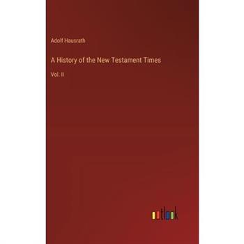 A History of the New Testament Times