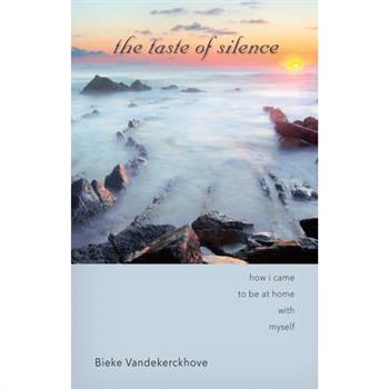 The Taste of Silence