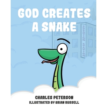 God Creates a Snake