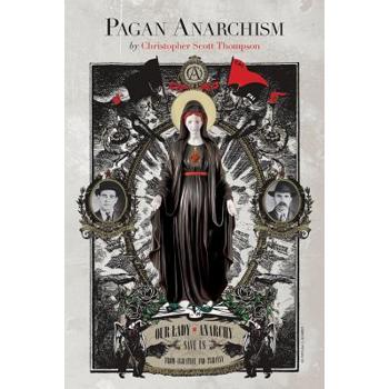 Pagan Anarchism