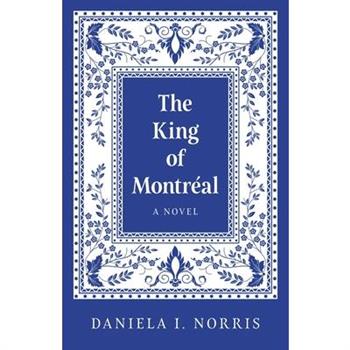 The King of Montreal