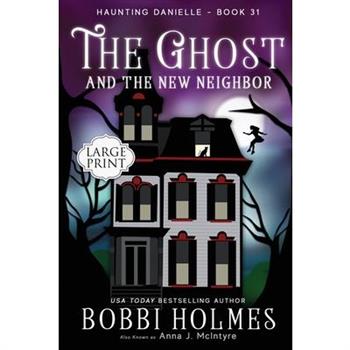The Ghost and the New Neighbor