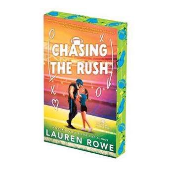 Chasing the Rush: Deluxe Limited Edition