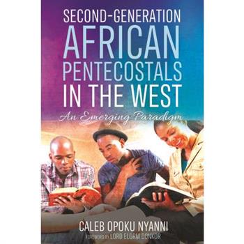 Second-Generation African Pentecostals in the West