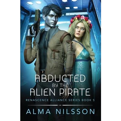 Abducted by the Alien Pirate