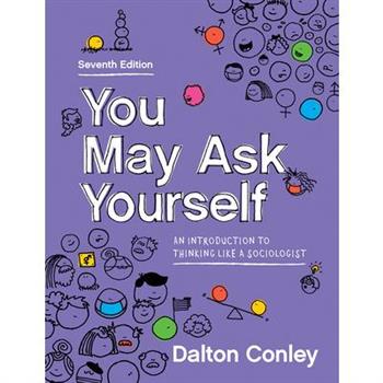 You May Ask Yourself
