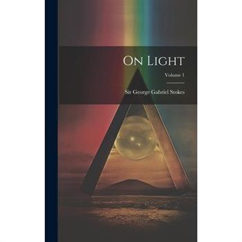 On Light; Volume 1