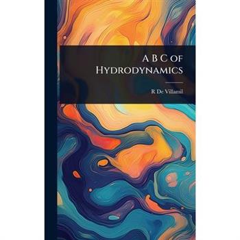 A B C of Hydrodynamics