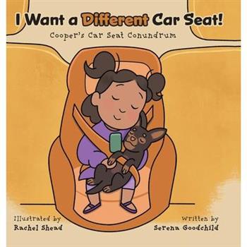 I Want a Different Car Seat!