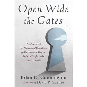 Open Wide the Gates