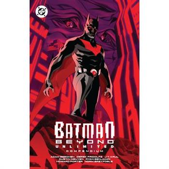 Batman Beyond: Unlimited Compendium