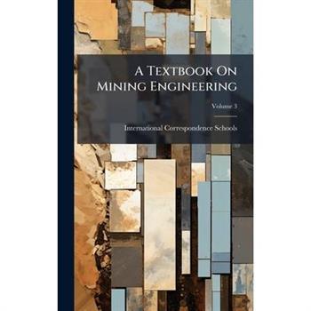 A Textbook On Mining Engineering