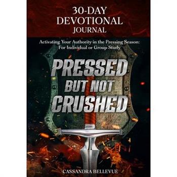 Pressed But Not Crushed