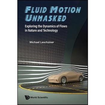 Fluid Motion Unmasked