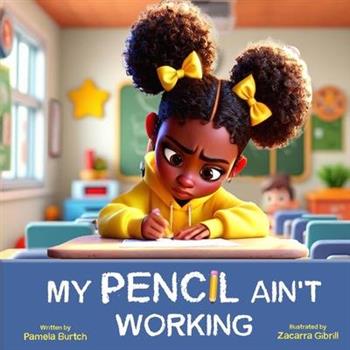 My Pencil Ain’t Working