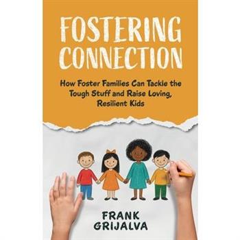 Fostering Connection