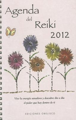 Agenda 2012 Reiki / 2012 Reiki Agenda