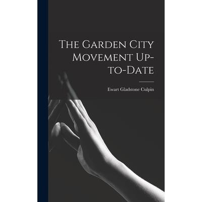 The Garden City Movement Up-to-date