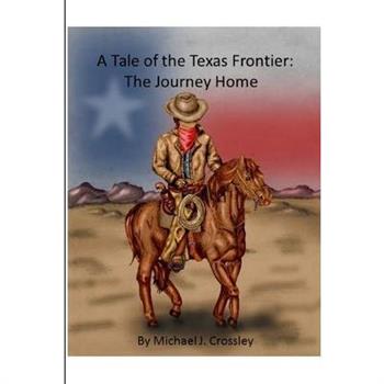 A Tale of the Texas Frontier