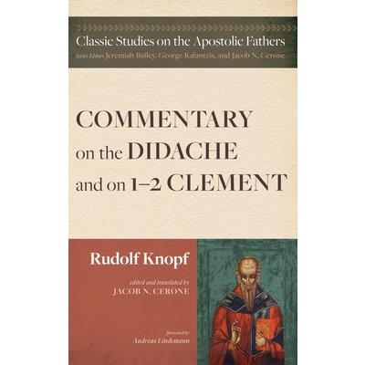 Commentary on the Didache and on 1-2 Clement