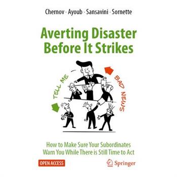 Averting Disaster Before It Strikes