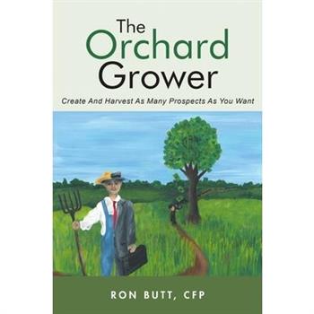 The Orchard Grower