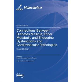 Connections Between Diabetes Mellitus, Other Metabolic and Endocrine Dysfunctions and Cardiovascular Pathologies